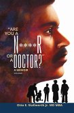 'Are You a N****r or a Doctor?' (eBook, ePUB)