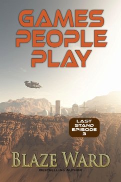 Games People Play (Last Stand, #3) (eBook, ePUB) - Ward, Blaze