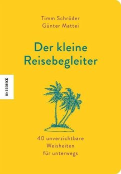 Der kleine Reisebegleiter (Mängelexemplar) - Mattei, Günter;Schröder, Timm