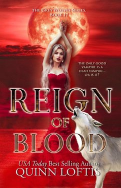 Reign of Blood (eBook, ePUB) - Loftis, Quinn