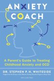 Anxiety Coach (eBook, ePUB)