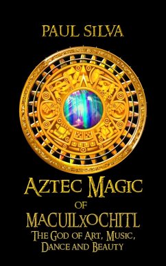 Cover Aztec Magic of Macuilxochitl (eBook, ePUB)
