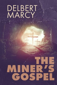 Cover The Miner's Gospel (eBook, ePUB)
