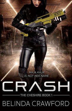 Crash (The Cheshire, #1) (eBook, ePUB) - Crawford, Belinda
