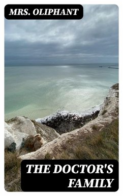 The Doctor's Family (eBook, ePUB) - Oliphant