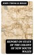 Report on State of the Colony of New... - Bild 1