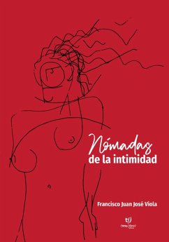 Nómadas de la intimidad (eBook, ePUB) - Viola, Francisco Juan José