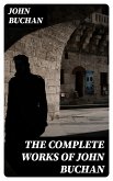 The Complete Works of John Buchan (eBook, ePUB)