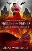Fanning the Flames (Flaming Rogues, #1) (eBook, ePUB)