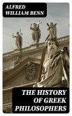 The History of Greek Philosophers (eBook, ePUB)