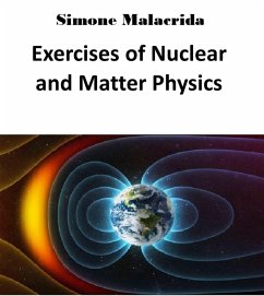 Exercises of Nuclear and Matter Physics (eBook, ePUB) - Malacrida, Simone