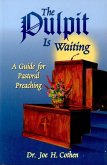 Pulpit Is Waiting (eBook, ePUB)