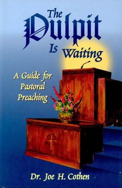 Pulpit Is Waiting (eBook, ePUB) - Cothen, Joe H.