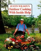 Justin Wilson's Outdoor Cooking with Inside Help (eBook, ePUB) Justin Wilson's Outdoor Cooking with Inside Help (eBook, ePUB)