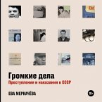 Gromkie dela: Prestupleniya i nakazaniya v SSSR (MP3-Download)