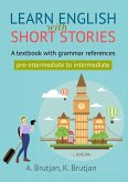 Learn English with short stories. A textbook with grammar references for pre-intermediate and intermediate learners. (eBook, ePUB)