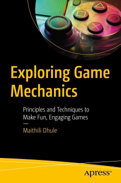 Exploring Game Mechanics (eBook, PDF) - Dhule, Maithili