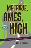 Metairie, Ames, High (eBook, ePUB)