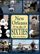 New Orleans in the Sixties (eBook, ePUB) - Bild 1