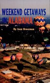 Weekend Getaways in Alabama (eBook, ePUB) Weekend Getaways in Alabama (eBook, ePUB)