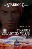 Die Starrock-Saga - Starrock verlässt den Vulkan (eBook, ePUB)