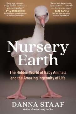 Nursery Earth: The Hidden World of Baby Animals and the Amazing Ingenuity of Life (eBook, ePUB) - Staaf, Danna