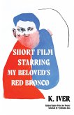 Short Film Starring My Beloved's Red Bronco (eBook, ePUB)