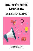 Közösségi Média Marketing (Online Marketing) (eBook, ePUB)