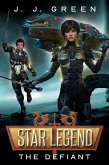 The Defiant (Star Legend, #6) (eBook, ePUB)