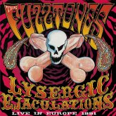 Lysergic Ejaculations (Live In Europe 1991)