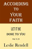 According To Your Faith (Bible Studies, #1) (eBook, ePUB)
