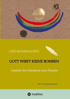 Gott wirft keine Bomben - Manshausen, Udo