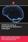 Artificial para a Inteligência Biónica e Ciborgue