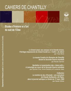 Les Cahiers de Chantilly, n°15 - Département d'histoire locale, Centre Culturel Marguerite Dembreville de Chantilly