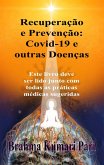 Recuperação e Prevenção: Covid-19 e outras Doenças (eBook, ePUB)