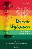 Devenir végétarien, c'est simple et tout bénef (eBook, ePUB)