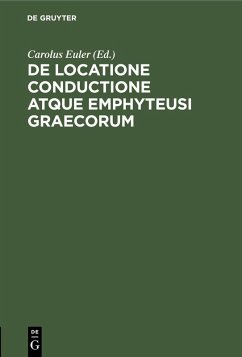 De locatione conductione atque emphyteusi Graecorum (eBook, PDF)