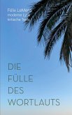 Die Fülle des Wortlauts (eBook, ePUB)