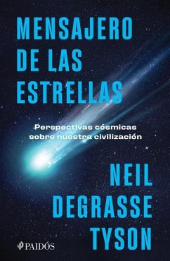 Mensajero de Las Estrellas - Degrasse, Neil
