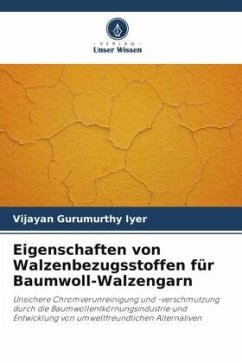 Eigenschaften von Walzenbezugsstoffen für Baumwoll-Walzengarn - Gurumurthy Iyer, Vijayan