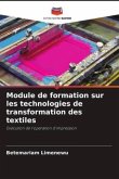 Module de formation sur les technologies de transformation des textiles