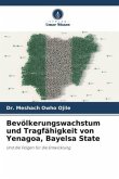 Bevölkerungswachstum und Tragfähigkeit von Yenagoa, Bayelsa State