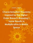 Characterization Theorems Inspired by the Higher-Order Banach Mapping I