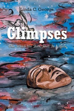 Glimpses - George, Linda C.