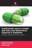 Implicações para a saúde das EAs com Referência Especial à Diabetes