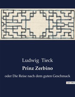 Prinz Zerbino - Tieck, Ludwig