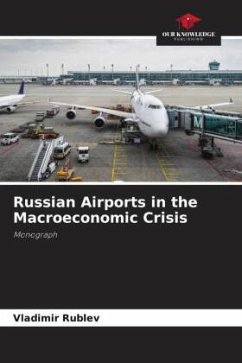 Russian Airports in the Macroeconomic Crisis - Rublev, Vladimir