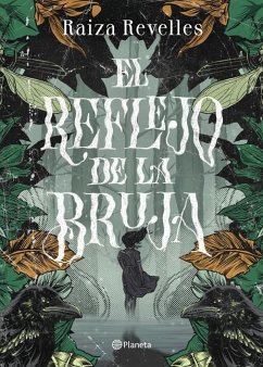 El Reflejo de la Bruja - Revelles, Raiza