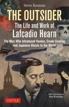 Cover The Outsider: The Life and Work of Lafcadio Hearn