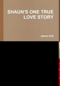 Shaun's One True Love Story Cover Shaun's One True Love Story